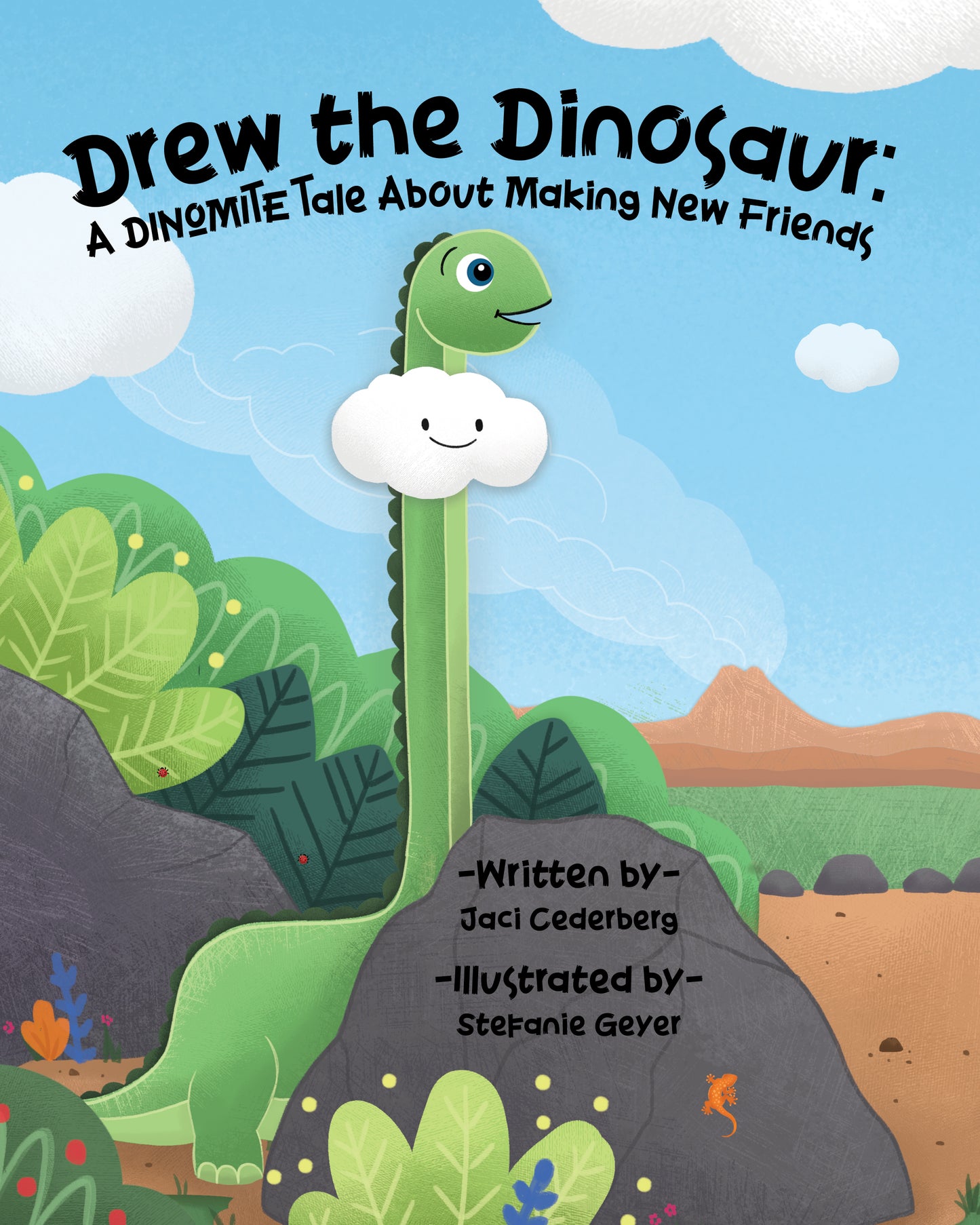 Drew the Dinosaur: A Dinomite Tale About Making New Friends